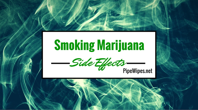 Smoking_Marijuana_Side_Effects_Pipe_Wipes